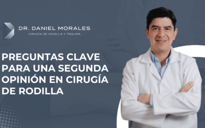 Preguntas clave para una segunda opinión en cirugía de rodilla en Cartagena